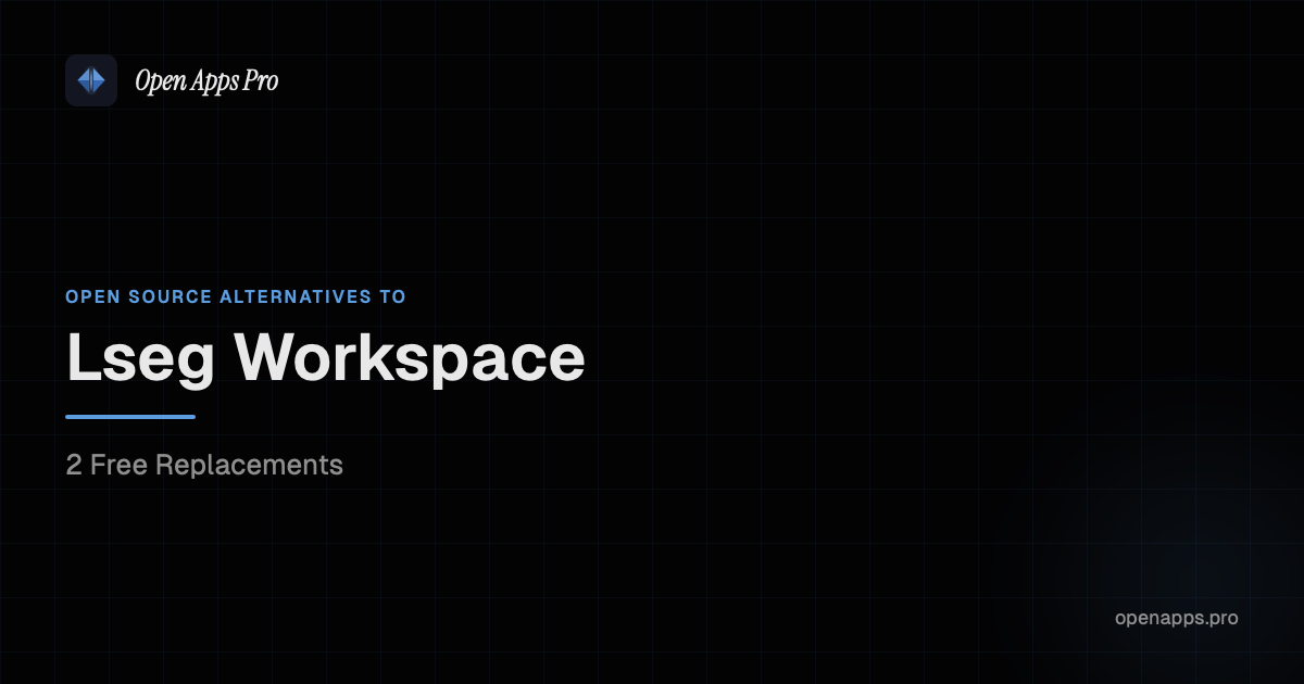 Open Source Alternatives to LSEG Workspace Financial Data