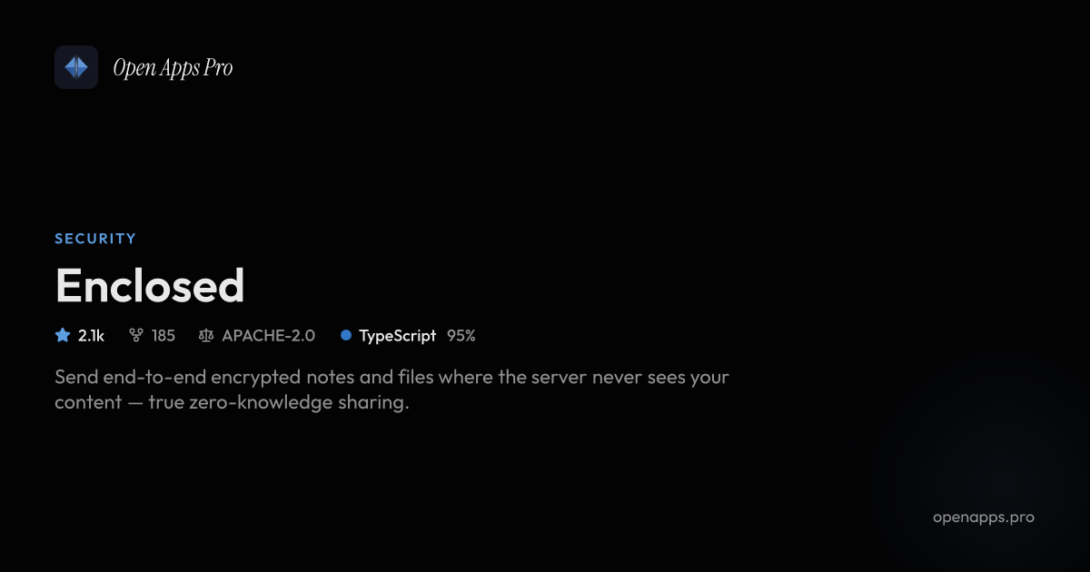 Enclosed - Secure End-to-End Encrypted Notes & Files