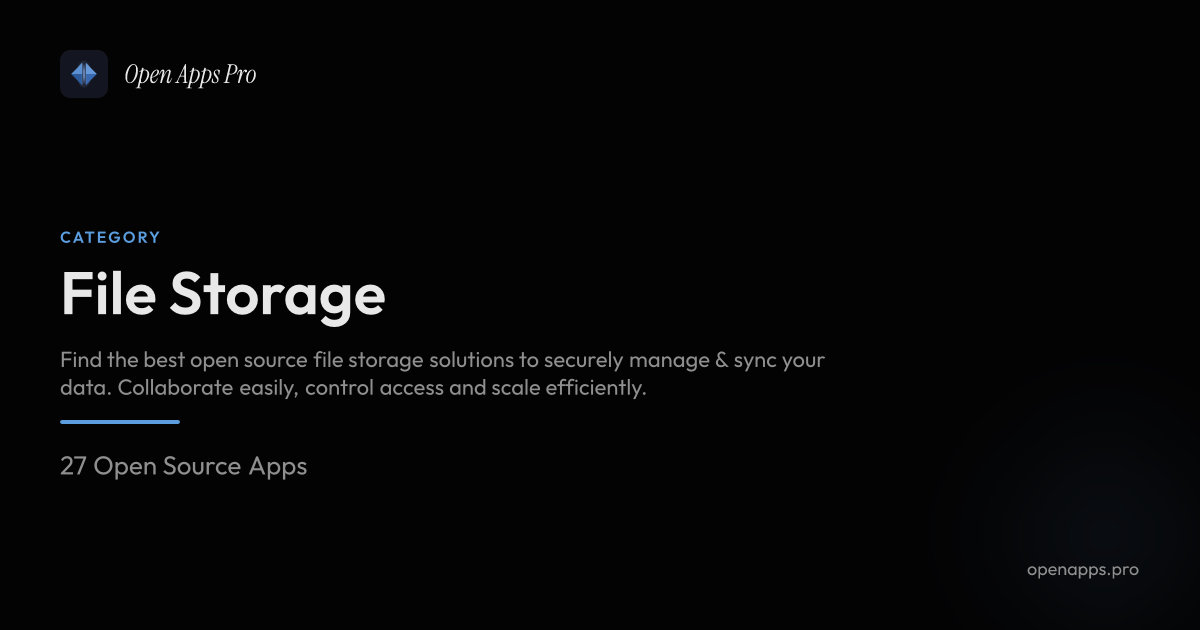 Best Open Source File Storage for Startups | Open Apps