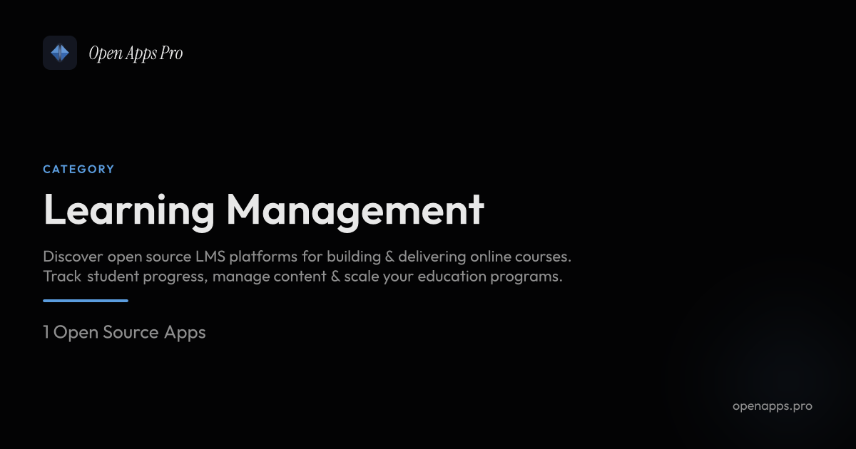 Best Open Source Learning Management Apps | Open Apps